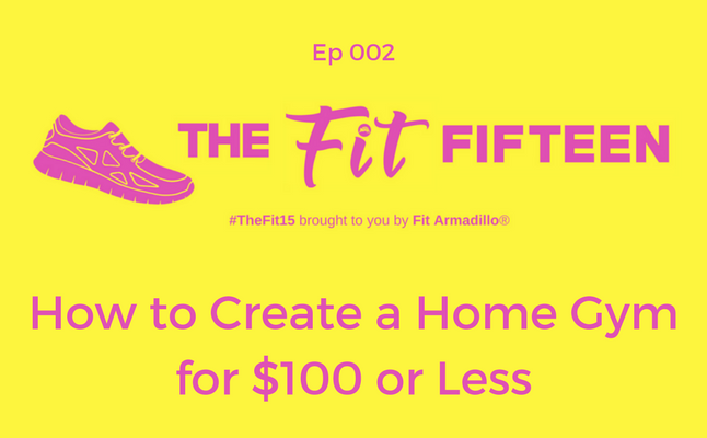 How to Create a Home Gym for $100 or Less