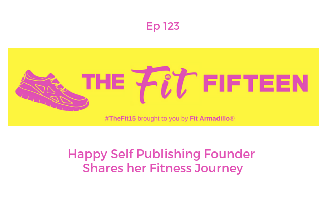 Happy Self Publishing Founder Shares her Fitness Journey