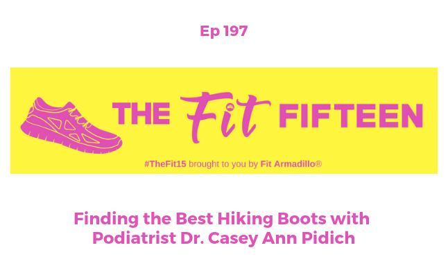 Podcast episode 197 Finding the Best Hiking Boots