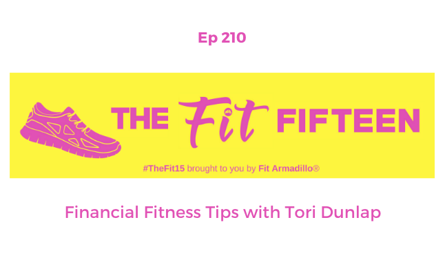 episode 210 financial fitness tips female founder tori